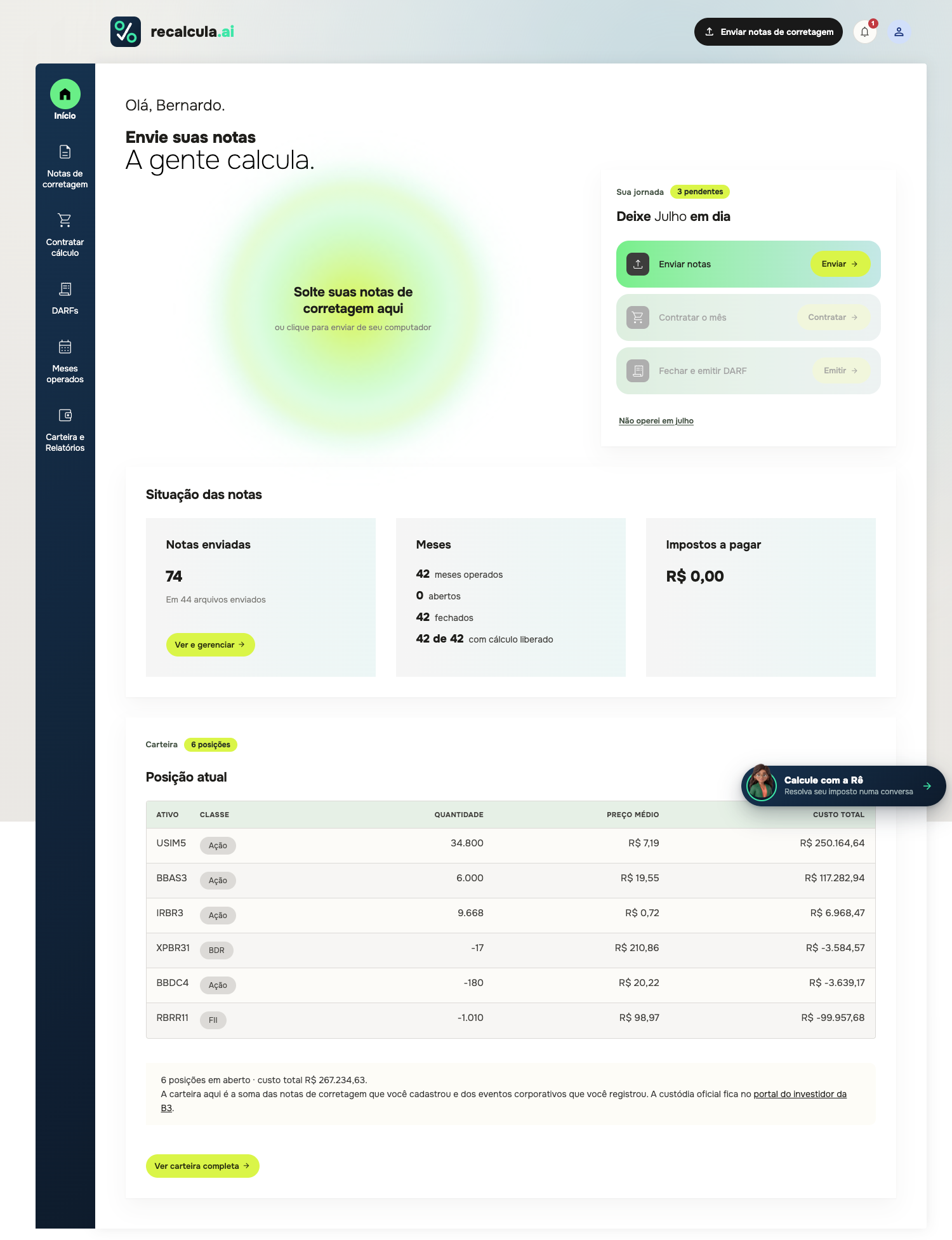 The recalcula.ai home screen for a logged-in investor, showing the note drop zone, monthly journey, and current portfolio